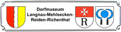 Dorfmuseum Langnau-Mehlsecken-Reiden